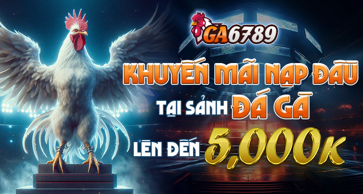 Chương Trình Khuyến Mãi GA6789
